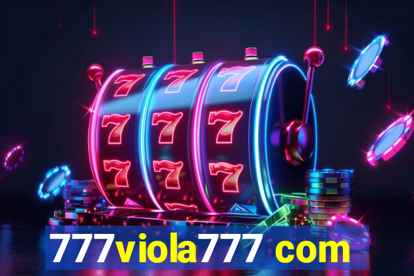 777viola777 com